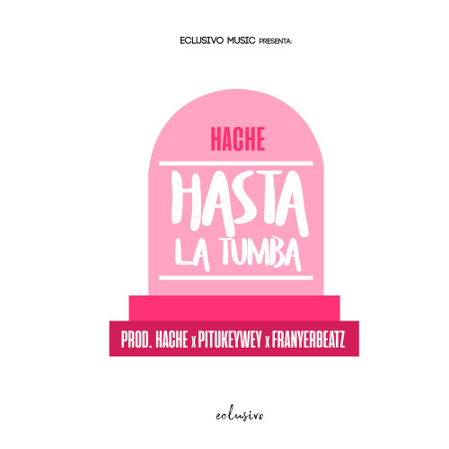 Hasta La Tumba(Until The Casket Drops)