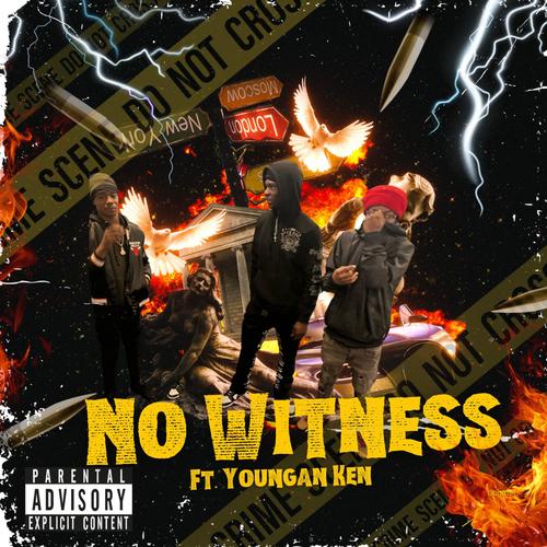 NO WITNESS (feat. Youngan Ken)