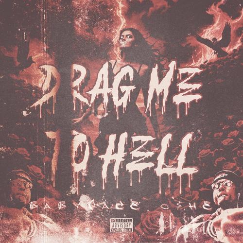 Drag Me To Hell (Explicit)