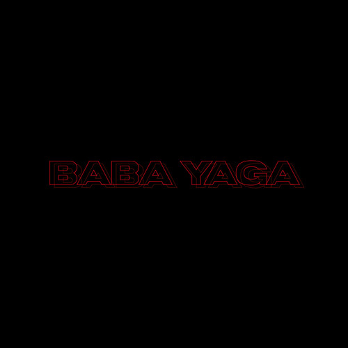 Baba Yaga (Explicit)