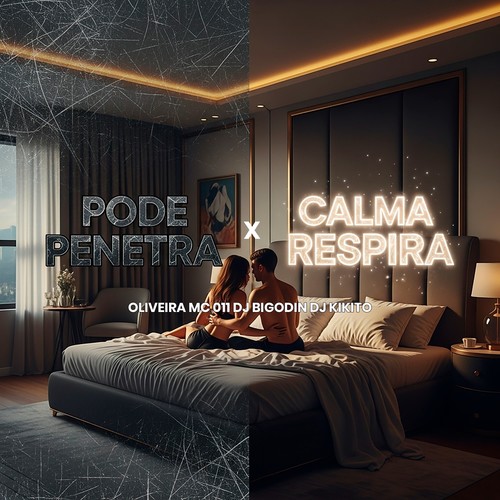 PODE PENETRA X CALMA RESPIRA (Explicit)
