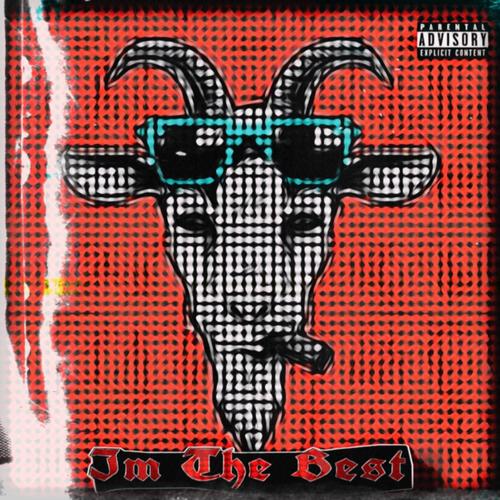 I'm the Best (Explicit)