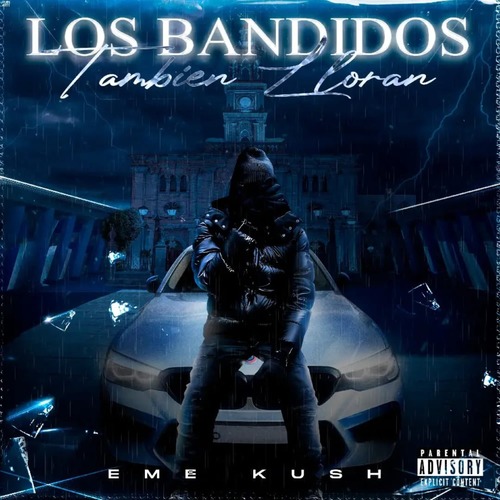 Los Bandidos Tambien Lloran (Explicit)