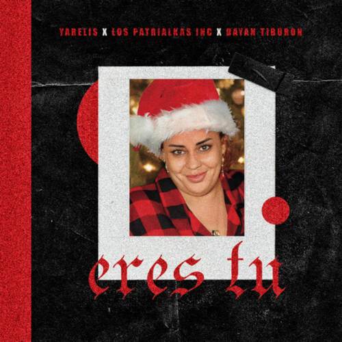 Eres Tu (Explicit)