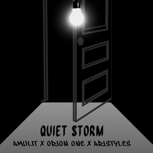 Quiet Storm (feat. Aristyles & Orion One)