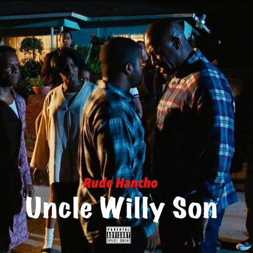 Uncle Willy Son (Explicit)