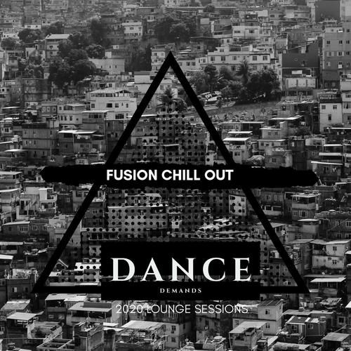 Fusion Chill Out - 2020 Lounge Sessions