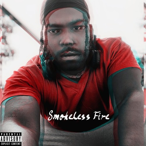 Smokeless Fire (Explicit)