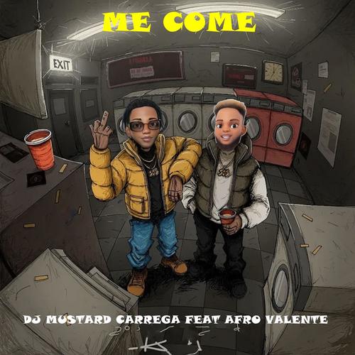Me Come (feat. Afro Valente)