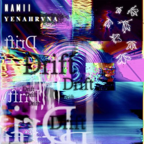 Drift (feat. Namii)