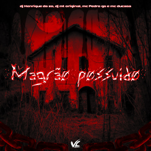 Magrão Possuido (Explicit)