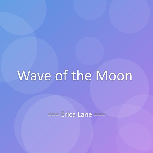Wave of the Moon