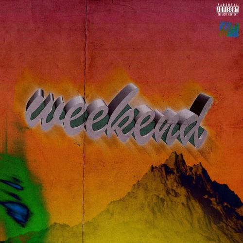 Weekend (Explicit)