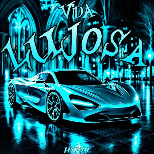 VIDA LUJOSA