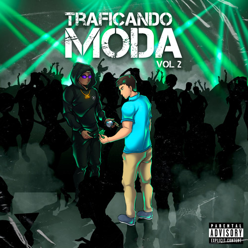 Traficando Moda Vol. 2 (Explicit)