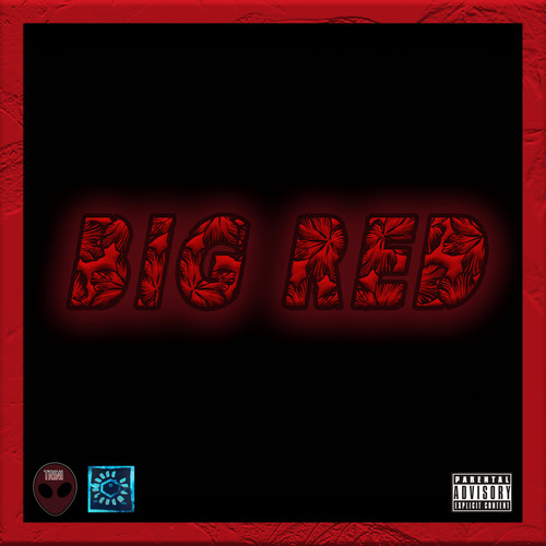 BIG RED (Explicit)