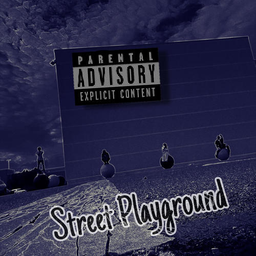 Street Playground (Explicit)