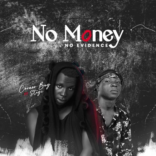 No Money No Evidence (feat. Stazi)