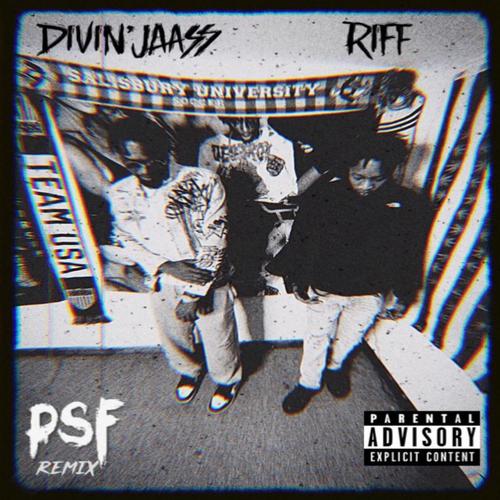 PSF (feat. Divin' Jaass) [Explicit]
