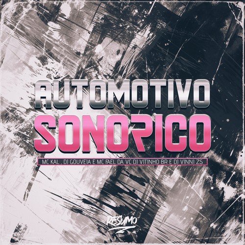 Automotivo Sonorico (Explicit)