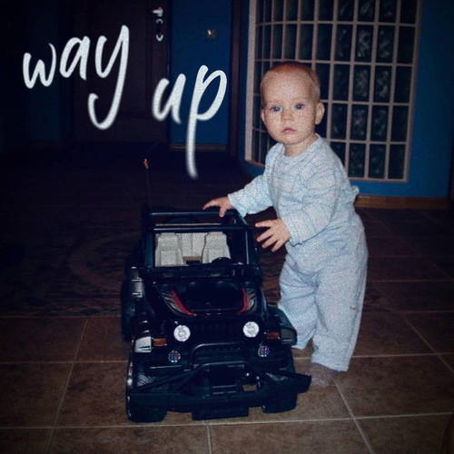 Way Up (Explicit)