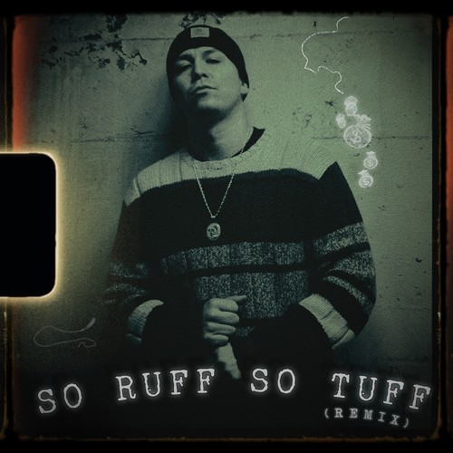 So Ruff So Tuff (Invocación Mix) (Remix) [Explicit]