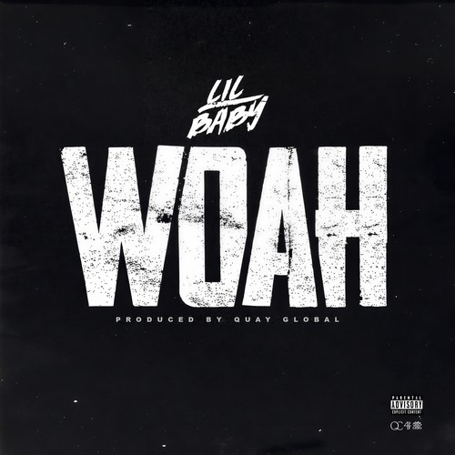 Woah (Explicit)