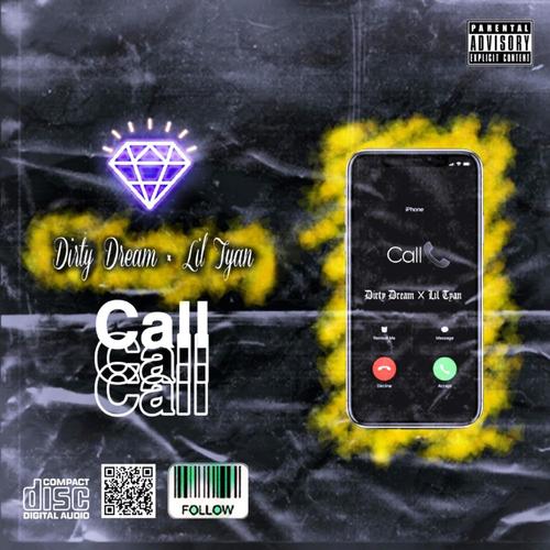 Call (feat. Lil Tyan) [Explicit]