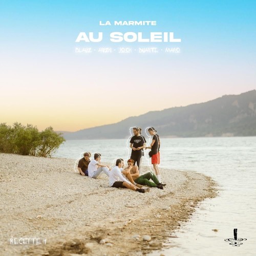 Au soleil (Recette #1) [Explicit]