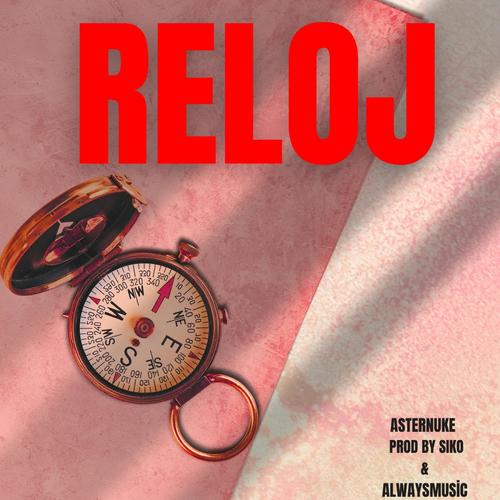 RELOJ (feat. Prod Siko & AlwaysMusic)