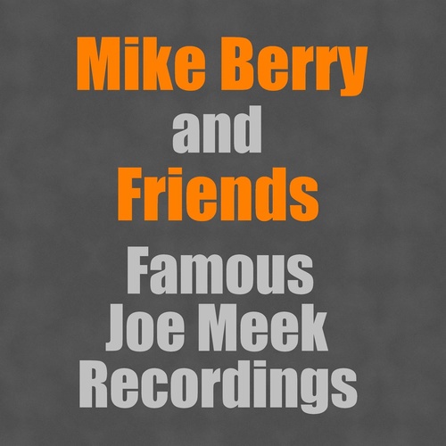Famous Joe Meek Recordings
