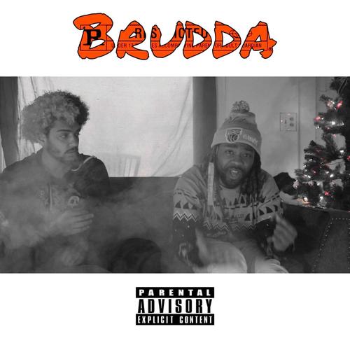 Brudda (Explicit)