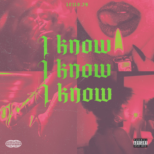 I Know (Explicit)