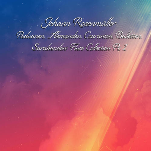 Paduanen, Alemanden, Couranten, Balletten, Sarabanden: Flute Collection, Pt. 1
