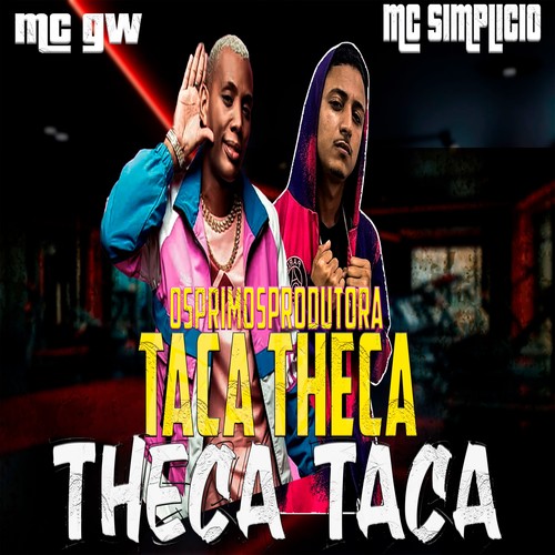 TACA THECA THECA TACA (Remix)