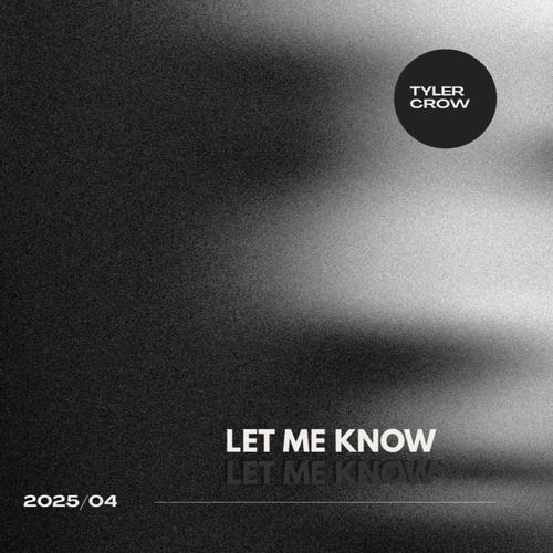 Let Me Know (Explicit)