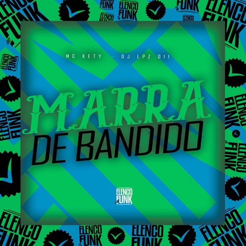 Marra De Bandido (Explicit)