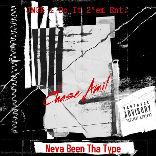 Neva Been Tha Type (Explicit)