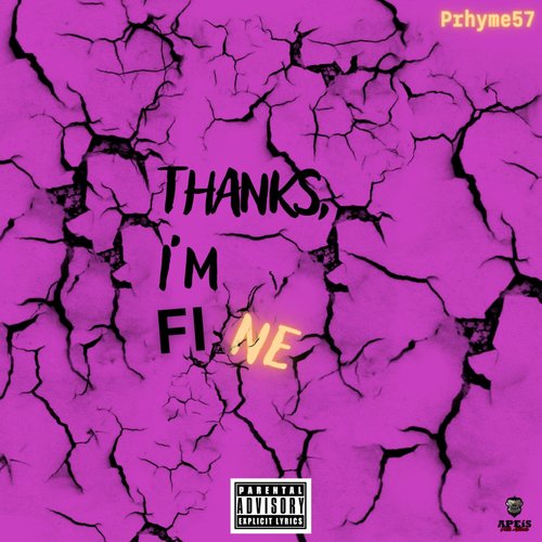 Thanks, I'm Fine (Explicit)