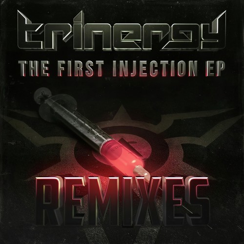 The First Injection (Remixes)