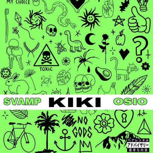 KIKI (feat. Osio) [Explicit]