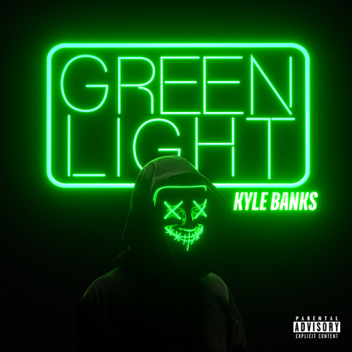 Green Light (Explicit)