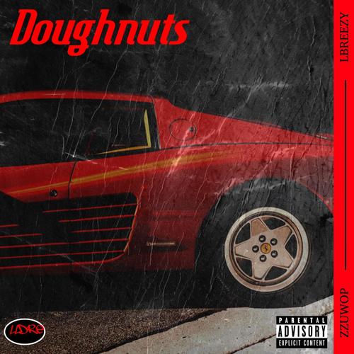 Doughnuts (feat. Lbreezy) [Explicit]