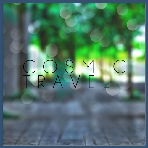 Cosmic Travel