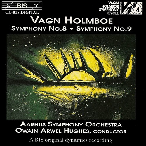 Holmboe: Symphony Nos. 8 and 9