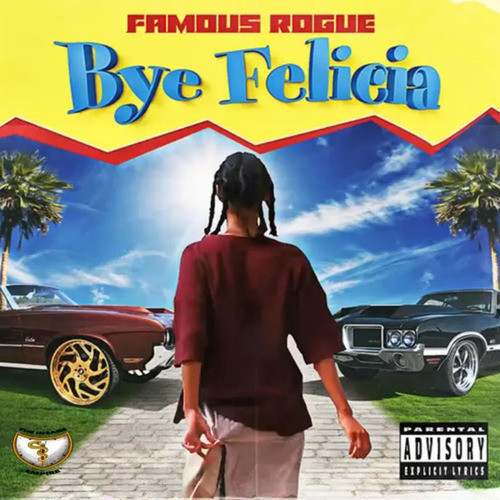 Bye Felicia (Explicit)