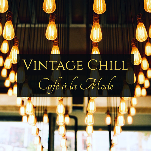Vintage Chill Café à la Mode: Vintage lounge pour l'apéro et la nuit bohémienne