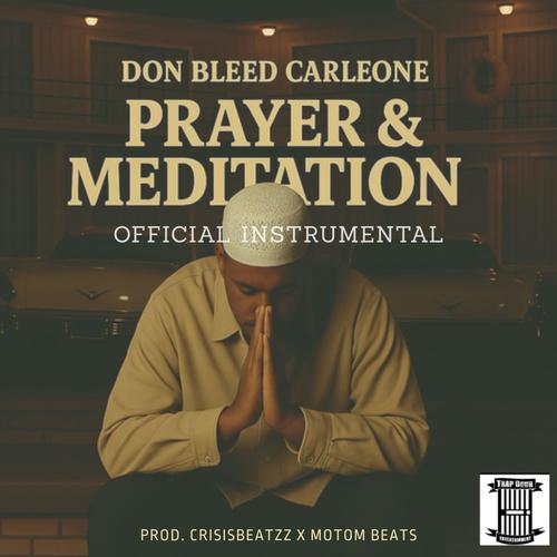 Prayer & Meditation (Official Instrumental)