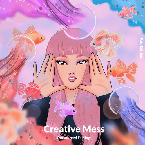 Creative Mess (Explicit)