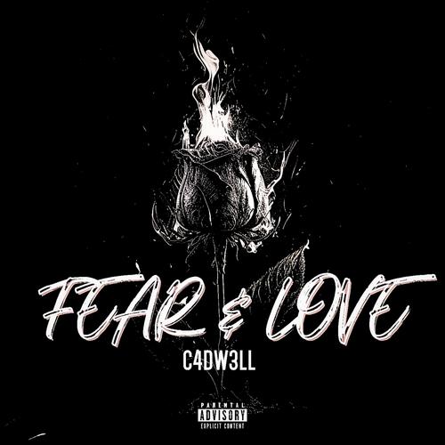 Fear & Love (Explicit)